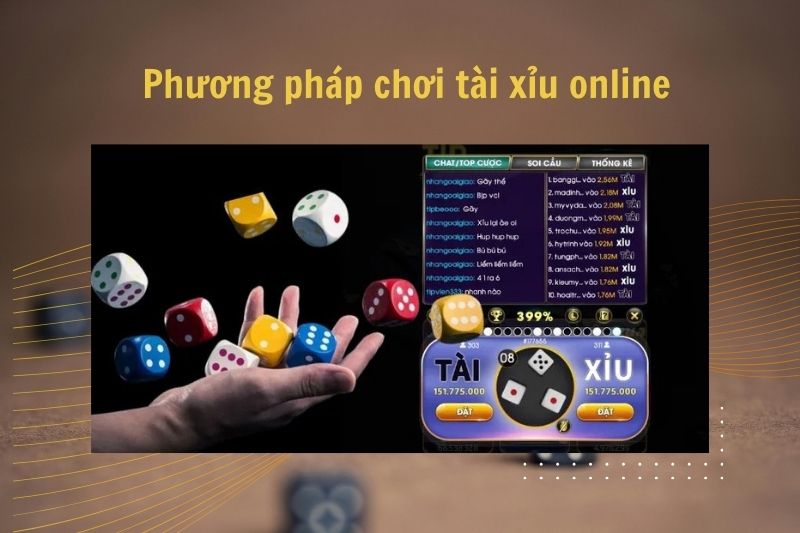 Phương pháp chơi tài xỉu online
